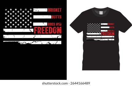 brisket butts rides and freedom  t-shirt design.  graphic vector t-shirt design. Barbecue lover t shirts design vectors illustration. BBQ shirt design ready for print shirt , card, grills, typography.