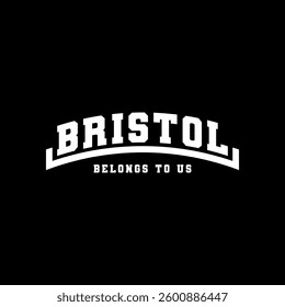 Bristol Belongs To Us Vector