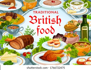 Britain cuisine vector kidney soup, scones and candied fruit pie with scottish eggs, broccoli and vegetable puree. Roast beef with yorkshire pudding and cucumber sandwich meals, English food poster