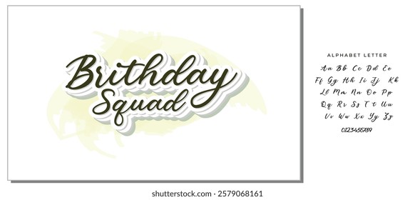 brithday squad background inspirational positive quotes, motivational, typography, lettering design