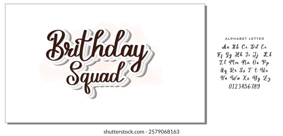 brithday squad background inspirational positive quotes, motivational, typography, lettering design