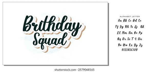 brithday squad background inspirational positive quotes, motivational, typography, lettering design