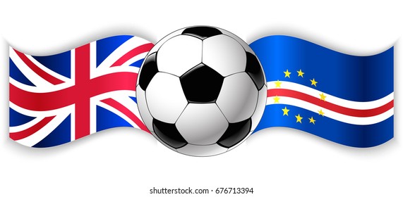 British and Cabo Verdean wavy flags with football ball. United Kingdom combined with Cape Verde isolated on white. Football match or international sport competition concept.