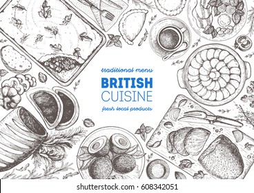 British cuisine top view frame. Food menu design with traditional british dishes, roast beef, beef wellington, scotch eggs, cottage pie . Vintage hand drawn sketch vector illustration.