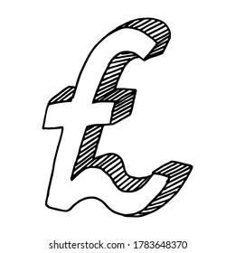 
British currency sign vector graphics isolated on a white background. Pound sterling. The volumetric figure is drawn by hand. EPS 8.