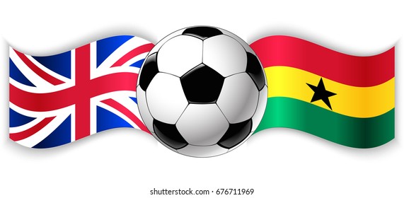 British and Ghanaian wavy flags with football ball. United Kingdom combined with Ghana isolated on white. Football match or international sport competition concept.