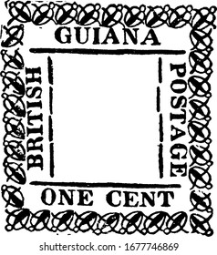 British Guiana Stamp (1 cent) from 1862. British Guiana (also spelled Guyana) was the name of the British colony on the northern coast of South America, vintage line drawing or engraving illustration.