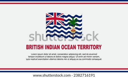 British Indian Ocean Territory Flag Abstract Background Design Template. Independence Day Banner Social Media Vector Illustration. Design