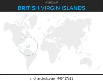 British Virgin Islands location modern detailed vector map. All world countries without names. Vector template of beautiful flat grayscale map design with selected country and border location