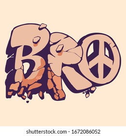 BRO Large Animated Letters. Vector Graffiti Sign.