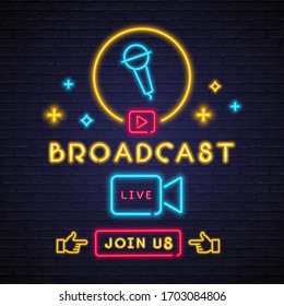 Broadcast Live Neon Light Glowing Vector Illustration. Microphone Icon, Join Us Button, Video Meeting Symbol. Social Media, Post, Advertising, Marketing