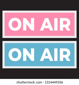 Broadcast studio on air light. On-air sign radio and television