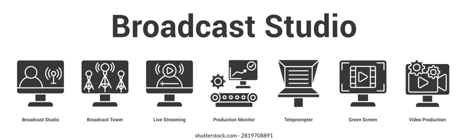 Broadcast Studio web banner icon set vector illustration concept for business with icon of Broadcast Studio, Broadcast Tower, Live Streaming, Production Monitor, Teleprompter, Green Scre.