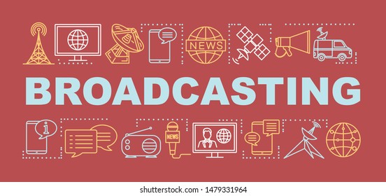 Broadcasting word concepts banner. Live broadcast. Electronic news media. Journalism. Presentation, website. Isolated lettering typography idea with linear icons. Vector outline illustration