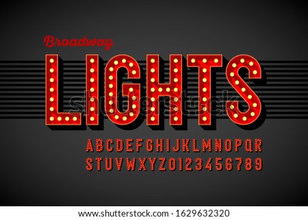 Broadway lights retro style font with light bulbs, vintage alphabet letters and numbers vector 