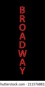 Broadway. Red Letters With Luminous Glowing Lightbulbs. Vector Typography Words Design. Template Type Font For Poster.