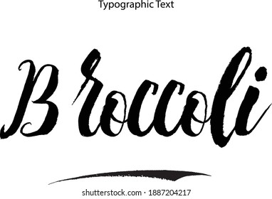 Broccoli negrita tipografía Texto Cita de alimentos 