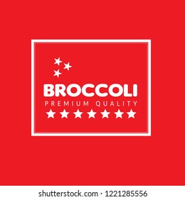 Broccoli premium quality emblem, label, badge. premium quality package label. vintage stamp. designed for Broccoli  products