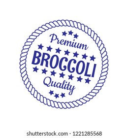 Broccoli premium quality emblem, label, badge. premium quality package label. vintage stamp. designed for Broccoli  products