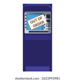 Broken atm machine showing an out of order sign on the screen