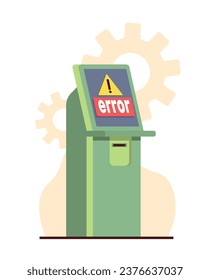 Broken ATM, non working bank terminal. Cash machine showing warning sign. Crisis in the banking system. Stopped working, error on screen. Cartoon flat style isolated vector concept