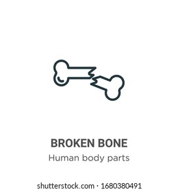 Broken bone outline vector icon. Thin line black broken bone icon, flat vector simple element illustration from editable human body parts concept isolated stroke on white background