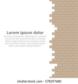 Broken brick wall with place for text. Vector illustration.