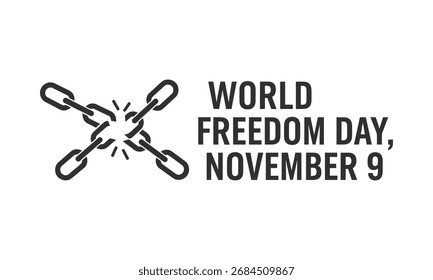 Broken chain links with text freedom World Freedom Day