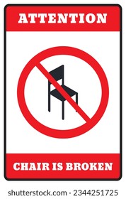 broken chair symbol. Do not use chair sign, Do Not sit here symbol on whit background drawing by illustration.