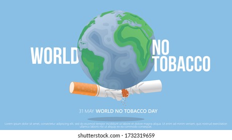 broken cigarette below earth. world no tobacco day vector. clean concept