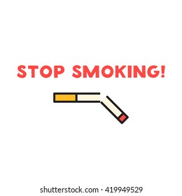 Broken cigarette with words - stop smoking! Vector flat icon design on white background. 