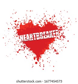 Broken heart. Red spot in the shape of a bleeding heart with lettering "Heartbreaker" on white background. Vector illustration