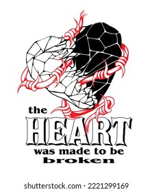 broken  heart shape illustration with barbed wire and slogan print design