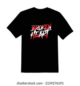 Broken Heart Typeface T shirt design