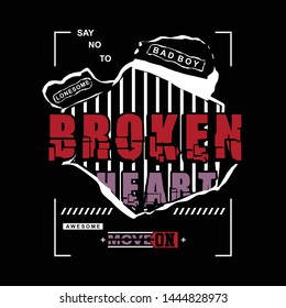 BROKEN HEART/MOVE ON typography design for t-shirt, vector illustration