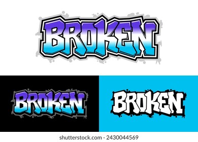 Broken lettering word graffiti style vector design for banner, tshirt, sticker and more