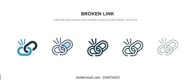 broken link icon in different style vector illustration. two colored and black broken link vector icons designed in filled, outline, line and stroke style can be used for web, mobile, ui