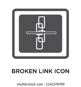 Broken link icon vector isolated on white background for your web and mobile app design, Broken link logo concept