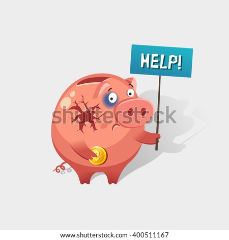 Broken Piggy Bank holding the word HELP on placard. Financial crisis or economic depression concept. Colorful vector illustration in flat style.