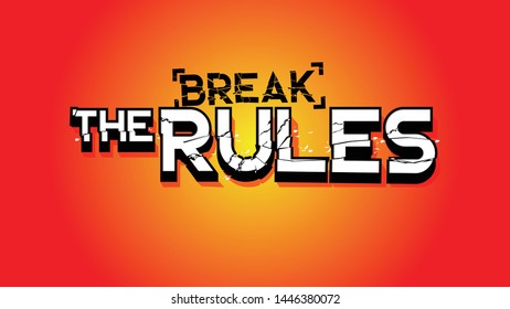 broken the rules conceptual broken big huge letter text grunge crashed centered light on red yellow background clean illustration for illustration, print, poster and presentation headline