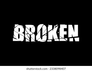 BROKEN Text effect vector background. Vector eps 10