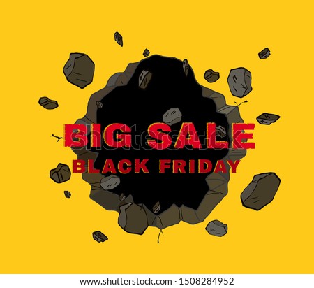Broken wall exploded with 3D word BIG SALE BLACK FRIDAY in comic style, sign symbol, Vector illustration for promotion advertising.