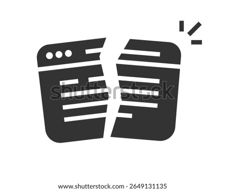 Broken website webpage link icon simple graphic solid black white silhouette, crashed hacked web site glyph sign symbol pictogram, unavailable 404 page not found 
