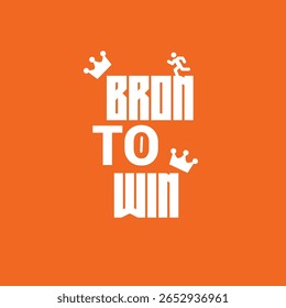 Bron to win Typography Design