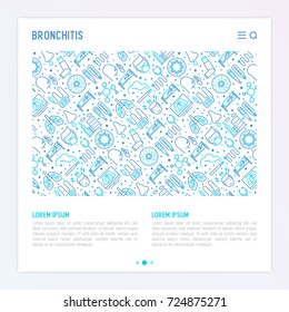 Bronchitis concept with thin line icons of symptoms and treatments: headache, alveolus, inhaler, nebulizer, stethoscope, thermometer,  x-ray, bed rest. Vector illustration for banner, print media.