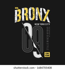 the bronx abstract graphic typography design t shirt and other use