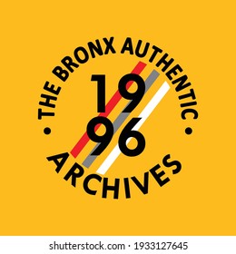 The Bronx Authentic Slogan, typography, tee shirt graphics, vectors