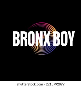 Bronx Boy Text Quote Stylish Design
