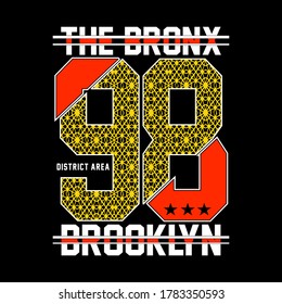 the Bronx Brooklyn authentic,slogan tee typography graphic for print t shirt,artistic design,vector illustration