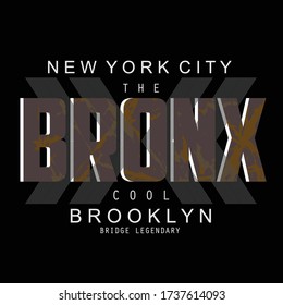 the bronx brooklyn new york,lettering typography graphic t shirt print vector illustration design